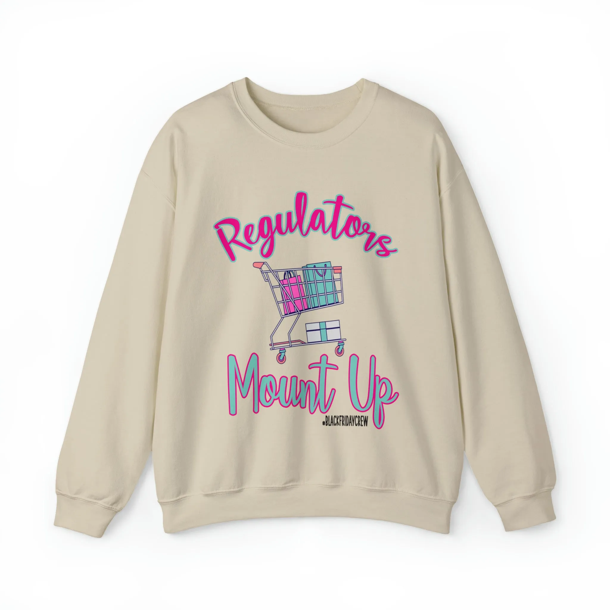 Hazel Blues® |  Regulators Mount Up #BlackFridayCrew Graphic Crewneck Sweatshirt