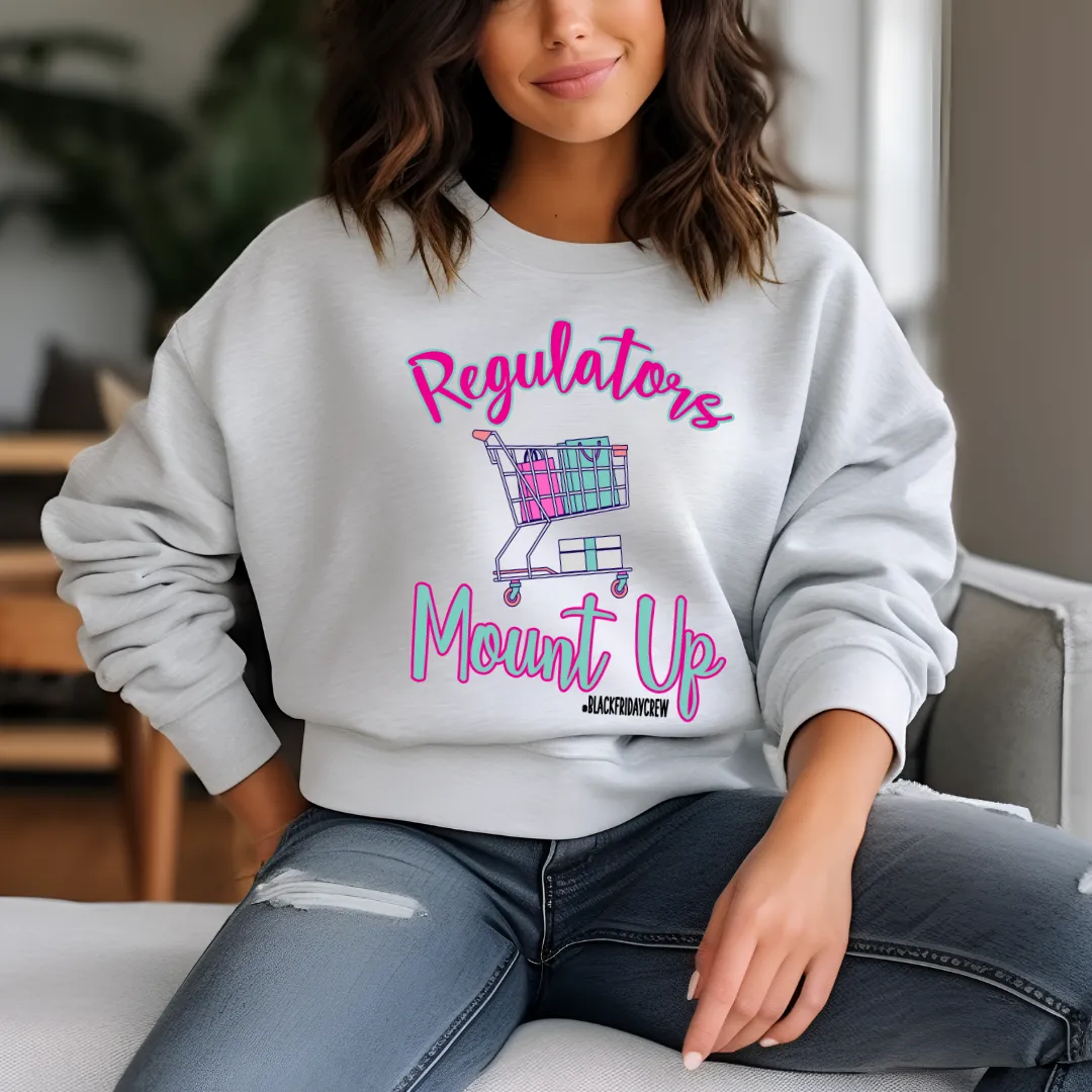 Hazel Blues® |  Regulators Mount Up #BlackFridayCrew Graphic Crewneck Sweatshirt